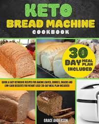 The guide is meant for people with relatively little experience working with keto bread and who will be using their bread machine to bake, but we hope that traditional oven users and even those with some experience working with keto bread will also benefit from some of this information. Keto Bread Machine Cookbook Quick Easy Ketogenic Recipes For Baking Loaves Cookies Snacks And Low Carb Desserts For Weight Loss 30 Day Meal Paperback Community Bookstore