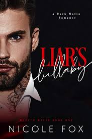 Check spelling or type a new query. Liar S Lullaby A Dark Mafia Romance Mazzeo Mafia Book 1 Kindle Edition By Fox Nicole Romance Kindle Ebooks Amazon Com