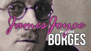 James Joyce según Borges