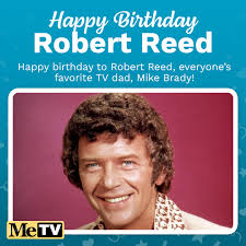 Celebrating Robert Reed's Birthday and the Iconic Brady Bunch