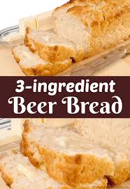 3 Ingredient Beer Bread Recipe Takes Only 5 Minutes To Make Beer Bread Recipe Beer Bread Easy 3 Ingredient Beer Bread Recipe