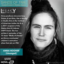 🎥 Get ready to dive into the world of coastal erosion with filmmaker Anna  Hoover (Unangax̂) for the next episode of "Legacy of the Land"! Her  episode, "Sands of Time," takes us
