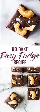 No Bake Easy Fudge Recipe Recipe Fudge Recipes Fudge Easy No Bake Fudge