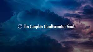 The Complete Cloudformation Guide