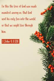 Look At The Birds Of The Air Esv 1 John 4 9 In This The Love Of God Was Made Manifest Among Us That God Sent His Only Son Into The World So That We Mig With Images Daily Bible