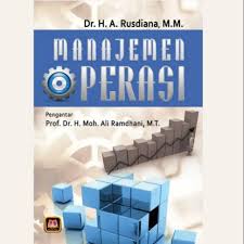 Pdf pengenalan sistem informasi edisi revisi. Buku Manajemen Operasi Dr H A Rusdiana Mm Shopee Indonesia