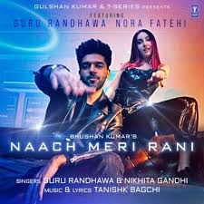 Naach Meri Rani Songs Mp3 Song Download Mp3 Song