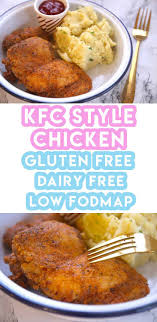 Kentucky grilled chicken compared to the restaurant's original recipe. My Ultimate Gluten Free Kfc Recipe Low Fodmap Dairy Free