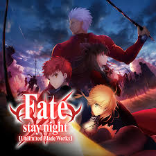 Unlimited blade works (2015) fate/stay night: Fate Stay Night Cover