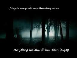 Should one sing it, you see — especially at night — one might summon any number of hantus, ghosts, or spirits. Lingsir Wengi Youtube