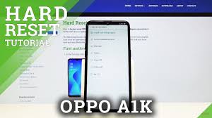 Factory Reset Oppo A1k How To Wipe Data Customized Settings Youtube
