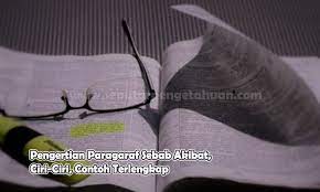 Check spelling or type a new query. Pengertian Paragraf Sebab Akibat Ciri Dan Contonya