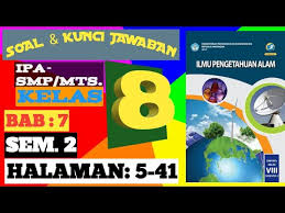 Tolong jawaban paket ipa kelas 8 hal 162 yang b nomor 1 brainly co id. Soal Kunci Jawaban Ipa Smp Kelas 8 Bab 7 Halaman 5 41 Semester 2 Genap Youtube
