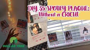 D I Y 5 Spotify Glass Art Without A Cricut Dollar Tree Diy Youtube Dollar Tree Diy Diy Glass Diy Youtube