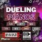 Dueling Pianos w/ Piano Fondue 2026