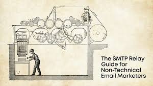 Smtp relays are essential to send out transactional emails, newsletters, and all other forms of bulk mailing: The Smtp Relay Guide For Non Technical Email Marketers