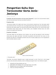 Dalam buku penyehatan udara (2007) oleh tri cahyono, suhu adalah keadaan panas atau dinginnya udara. Pengertian Suhu Dan Termometer Serta Jenis