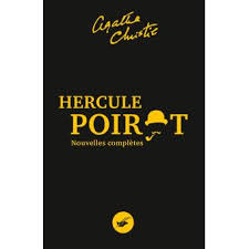 Hercule Poirot - Nouvelles complètes Hercule Poirot - Agatha ...
