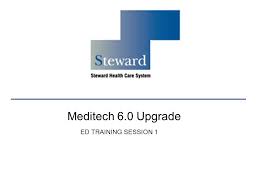 Meditech 6 0 Upgrade Ed Training Session Ppt Video Online