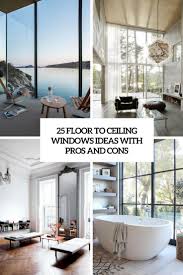 Canadian window coverings vary from types. 25 Floor To Ceiling Windows Ideas With Pros And Cons Digsdigs