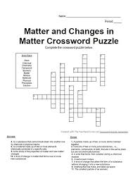 Introduction To Chemistry Matter And Changes In Matter Crossword Puzzle Changes In Matter Crossword Puzzle Chemistry