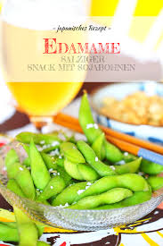 Edamame Salziger Snack Mit Sojabohnen Rezept Edamame Salzige Snacks Rezepte