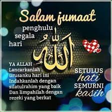 Kehidupan kita hanya hanyalah sekadar ujian dari allah s.w.t. 5 Keistimewaan Hari Jumaat Berdasarkan Sumber Yang Sahih