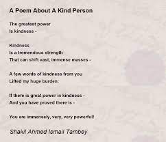 A Poem About A Kind Person - A Poem About A Kind Person Poem By Shakil  Ahmed Ismail Tambey