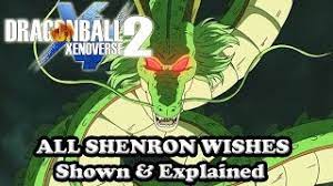 Dragon ball xenoverse 2 wishes. Dragon Ball Xenoverse 2 All Shenron Wishes Shown Explained Characters Ultimate Attacks More Youtube