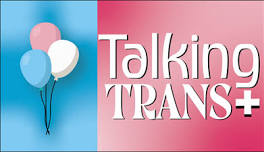 Talking Trans+
