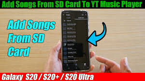 Galaxy S20 S20 How To Add Songs From Sd Card To Yt Music Player Youtube