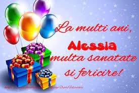 Felicitari De La Multi Ani La Multi Ani Alessia Multa Sanatate Si Fericire Immagini Di Buon Compleanno Buon Compleanno Figlio Buon Compleanno