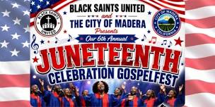 6th Annual Juneteenth Celebration Gospelfest