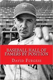 Can you name the players in the national baseball hall of fame? Baseball Hall Of Famers By Position Furgess David 9781497445529 Amazon Com Books