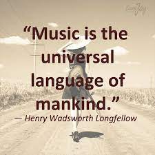 But of course, they are hugely involved in the celebration. Quotes About Music World 433 Quotes