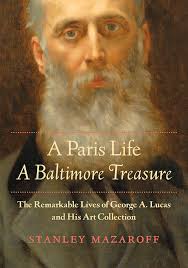 A Paris Life, A Baltimore Treasure eBook by Stanley Mazaroff
