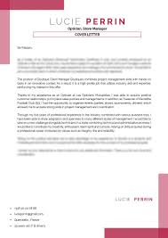 Here's how to do it right. Cover Letter Optician Mycvfactory