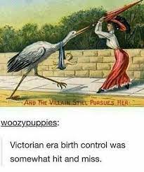 Victorian Era Birth Control Best Funny Pictures Haha Funny History Memes