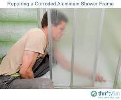 Repairing A Corroded Aluminum Shower Frame Framed Shower Door Shower And Tub Doors Framed Shower