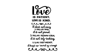 Welcome to our free svg file section. Love Is Patient Love Is Kind Svg Cut Files Free Svg Cut Files Cricut Explore Silhouette And More
