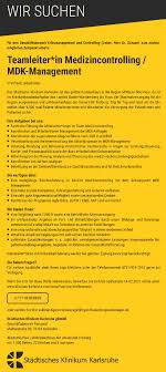 Die notaufnahme ist an ein haus der maximalversorgung mit sämtlichen möglichkeiten diagnostischer untersuchungen sowie operativer interventionen angebunden. Teamleitung Medizincontrolling Mdk Management M W D Stadtisches Klinikum Karlsruhe Ggmbh Mydrg De