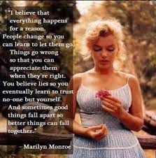 I Believe That Everything Happens For A Reason Believe Quotes Monroe Quotes Marilyn Monroe Quotes