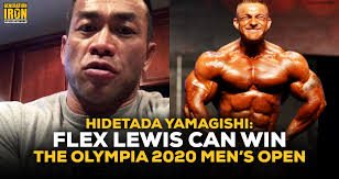 Hidetada Yamagishi Believes Flex Lewis Can Win The Olympia 2020 Men's Open