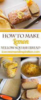 Lemon Yellow Squash Bread Beautiful Life And Home Recipe Squash Bread Dessert Recipes Easy Lemon Bread