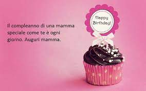 Un Pensiero Carico Di Amore Dedicato Alla Propria Mamma Nel Giorno Del Suo Compleanno Buon Compleanno Compleanno Idee
