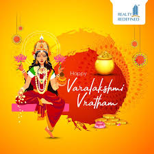 This year, it will be celebrated on august 20. à¦Ÿ à¦‡à¦Ÿ à¦° Realty Redefined Let Godess Lakshmi Bless You With All The Eight Forces On This Varalakshmi Vratham Festival Sri Wealth Bhu Earth Sarasvati Learning Priti Love Kirti Fame Shanti Peace Tushti Pleasure