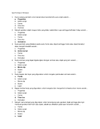 Sebuah gerakan objek maupun teks yang diatur sedemikian rupa sehingga kelihatan hidup adalah. Doc Soal Animasi 2 Dimensi Insan Ahmad Academia Edu