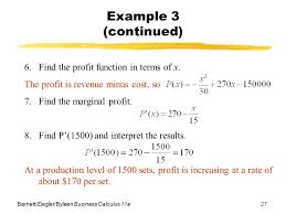 The marginal cost function is the derivative of the total cost function, c (x). Barnett Ziegler Byleen Business Calculus 11e1 Objectives For Section 10 7 Marginal Analysis The Student Will Be Able To Compute Marginal Cost Revenue Ppt Download