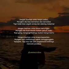 Harapan yg diinginkan sudah di bayakangkan bisa menjadi jika aku bukan orang yang kau cintai mengapa kau katakan sayang dan cinta rupanya engkau selama ini hanya memberikan harapan palsu. Risma Herlindha Jangan Biarkan Cinta Tanpa Kabar