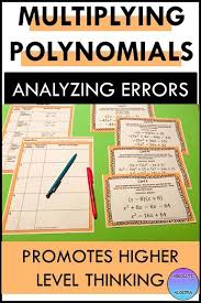 Multiplying Polynomials Error Analysis Polynomials Multiplying Polynomials Polynomials Activity
